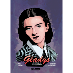 Gladys, un relato de inmigrantes. 