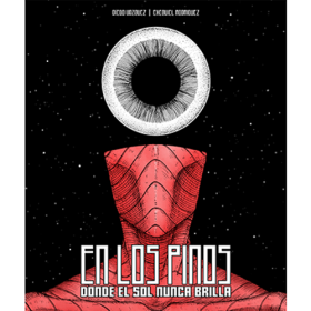 EN LOS PINOS DONDE EL SOL NUNCA BRILLA